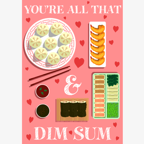 All That & Dim Sum Valentine